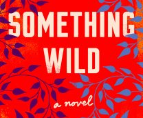 Bright red cover of "Something Wild" by Hanna Halperin