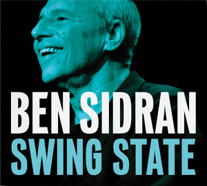 Album cover featuring photo of Ben Sidran and text "Ben Sidran, Swing State"