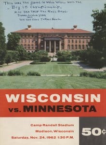 A program from the November 24, 1962 Wisconsin vs. Minnesota football game at Camp Randall Stadium, featuring the School of Agriculture building.