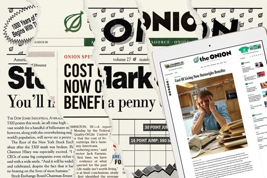 A collage of newspaper and online stories from the Onion, displaying satirical article titles such as 'Cost Of Living Now Outweighs Benefits'.