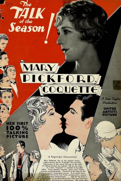 Vintage movie poster for ‘Coquette' starring Mary Pickford, featuring illustrated scenes and characters from the film, with promotional text highlighting it as her first fully talking picture.