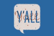 A graphic design with the word 'Y'ALL' in large blue letters and decorative script inside a speech bubble on a blue background.