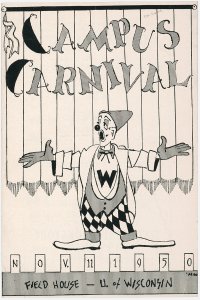 An illustrated poster for a 'Campus Carnival,' featuring a cartoon clown wearing a pointed hat, patterned pants, and a shirt with a large 'W' on the chest. Text at the bottom reads 'Nov. 11, 1950 - Field House - U. of Wisconsin.'