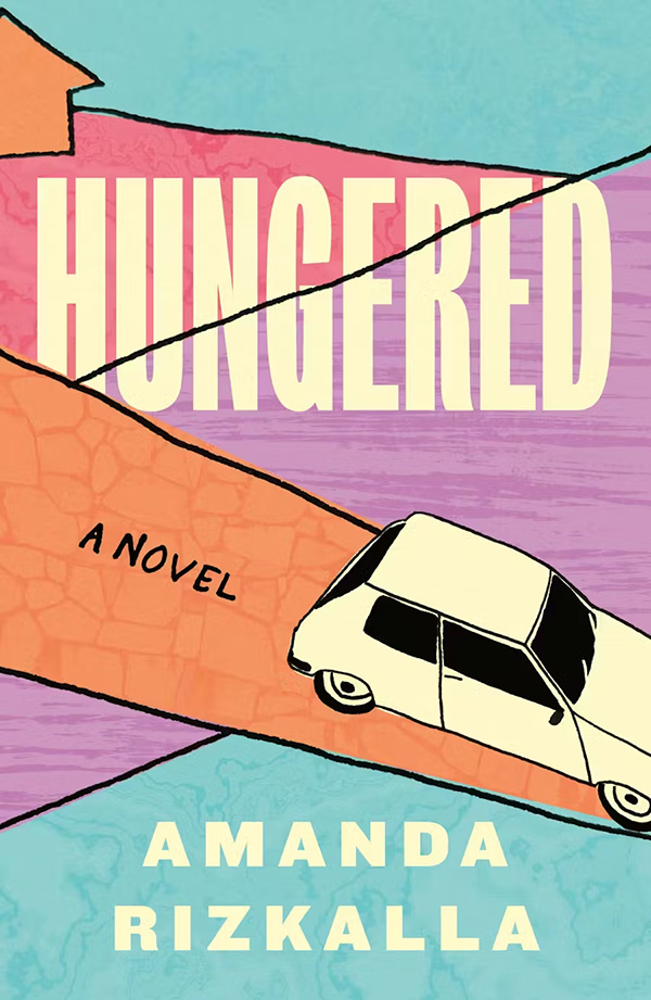 Book cover for 'Hungered' by Amanda Rizkalla, featuring a stylized illustration of a small white car driving up a salmon-colored path that cuts through blocks of teal and purple.