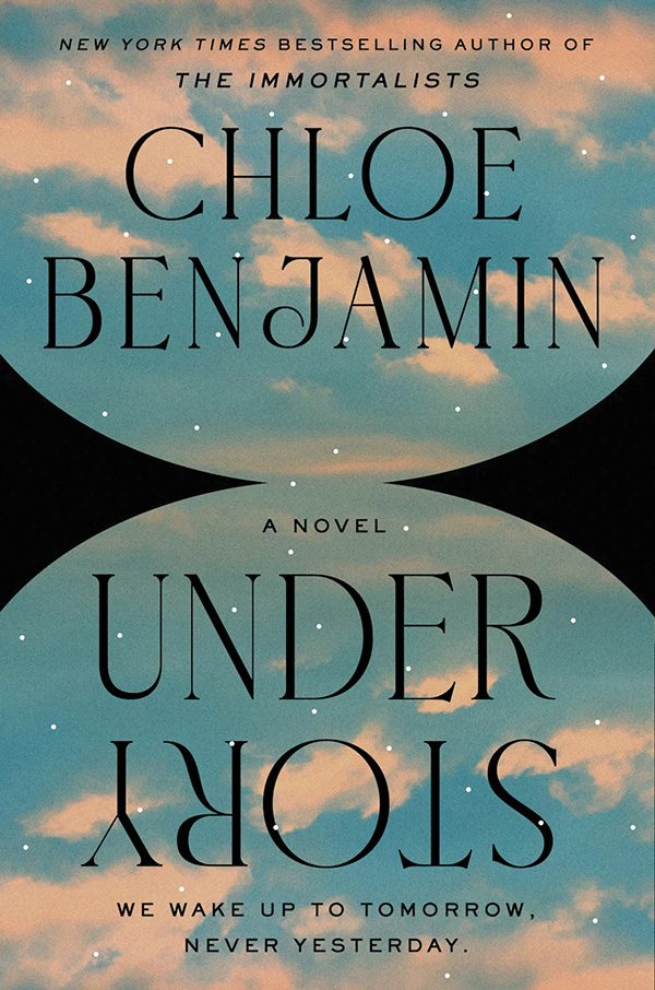 Book cover for the novel Under Story by Chloe Benjamin, featuring stylized typography set against a starry, twilight sky background.